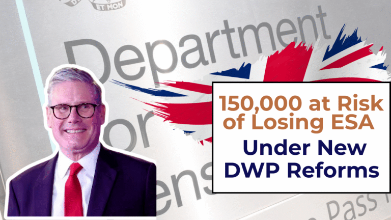 150,000 at Risk of Losing ESA Under New DWP Reforms