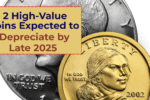 2 High-Value Coins Expected to Depreciate by Late 2025