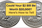 Could Your $2 Bill Be Worth $20,000? Here’s How to Tell