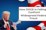 How DOGE Is Failing to Confront Widespread Federal Fraud