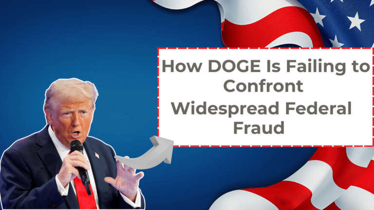 How DOGE Is Failing to Confront Widespread Federal Fraud