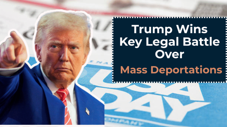Trump Wins Key Legal Battle Over Mass Deportations