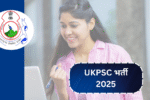 UKPSC भर्ती 2025: 12वीं और ग्रेजुएट्स के लिए सुनहरा मौका, तुरंत करें आवेदन